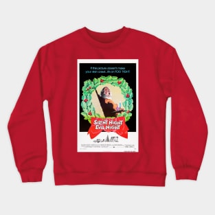 Silent Night Evil Night Crewneck Sweatshirt